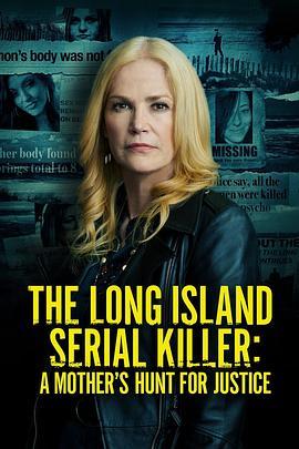 The Long Island Serial Killer: A Mother’s Hunt for Justice  (2021) - 毒蛇电影