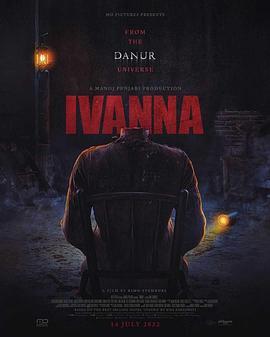 伊万娜 Ivanna (2022) - 毒蛇电影