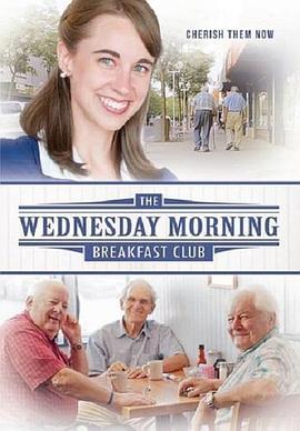 The Wednesday Morning Breakfast Club  (2013) - 毒蛇电影