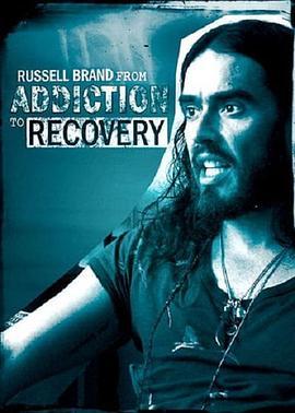 Russell Brand: From Addiction to Recovery  (2012) - 毒蛇电影