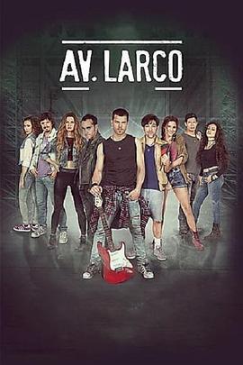 Av. Larco La Pelicula  (2017) - 毒蛇电影