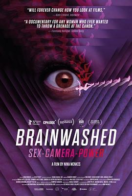 洗脑影像：性、镜头和权力 Brainwashed: Sex-Camera-Power (2022) - 毒蛇电影