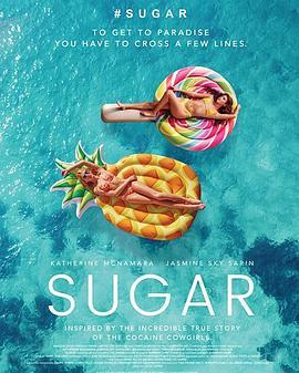 网红甜心 Sugar (2022) - 毒蛇电影