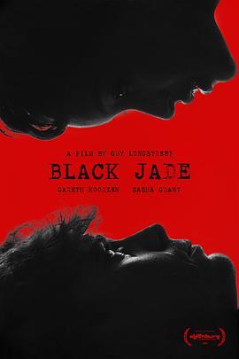 消失第三者 Black Jade (2020) - 毒蛇电影