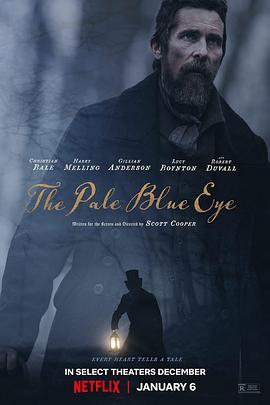 淡蓝之眸 The Pale Blue Eye (2022) - 毒蛇电影