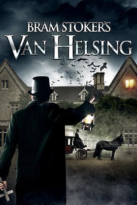 Bram Stoker's Van Helsing  (2021) - 毒蛇电影