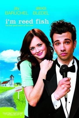 瑞得斐氏自传 I'm Reed Fish (2006) - 毒蛇电影