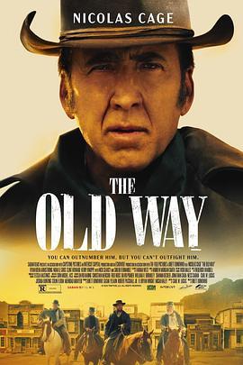 老方法 The Old Way (2023) - 毒蛇电影