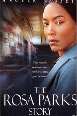 罗莎帕克 The Rosa Parks Story (2002) - 毒蛇电影