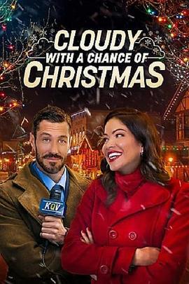 圣诞可能会是多云天 Cloudy with a Chance of Christmas (2022) - 毒蛇电影