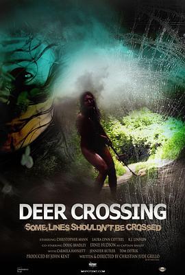 Deer Crossing  (2012) - 毒蛇电影