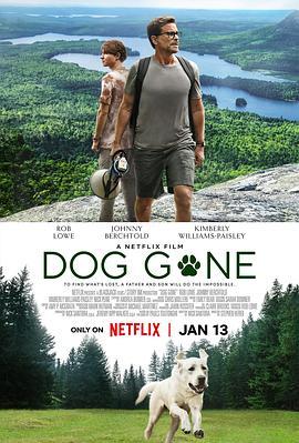 迷途之犬 Dog Gone (2023) - 毒蛇电影