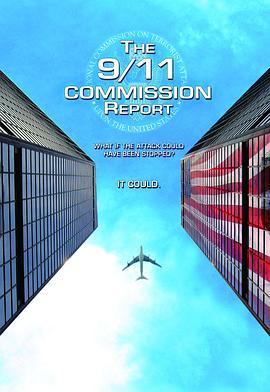 911调查报告 The 9/11 Commission Report (2006) - 毒蛇电影