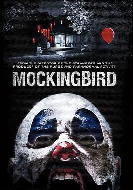 知更鸟 Mockingbird (2013) - 毒蛇电影