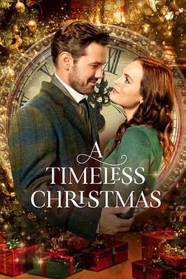 永恒的圣诞节 A Timeless Christmas (2020) - 毒蛇电影