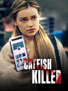 鲶鱼杀手 Catfish Killer (2022) - 毒蛇电影