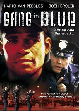 蓝衣暴警 Gang in Blue (1996) - 毒蛇电影