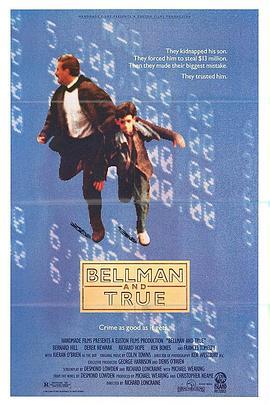 贝尔曼与真相 Bellman and True (1987) - 毒蛇电影