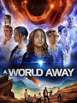 世界之外 A World Away (2015) - 毒蛇电影