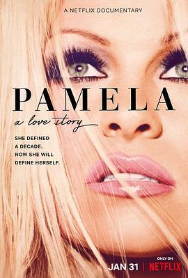 帕米拉·安德森: 我的爱情故事 Pamela: A Love Story (2023) - 毒蛇电影