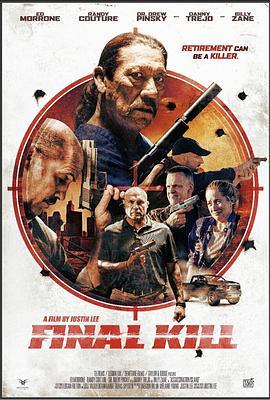 终极杀戮 Final Kill (2020) - 毒蛇电影