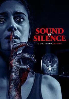 寂静之声 Sound of Silence (2023) - 毒蛇电影