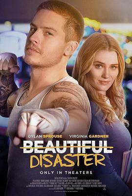 美丽的灾难 Beautiful Disaster (2023) - 毒蛇电影