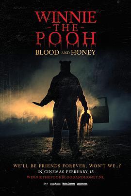 小熊维尼：血染蜂蜜 Winnie the Pooh: Blood and Honey (2023) - 毒蛇电影