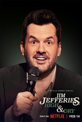 吉姆·杰弗里斯：不醉解千愁 Jim Jefferies: High n' Dry (2023) - 毒蛇电影