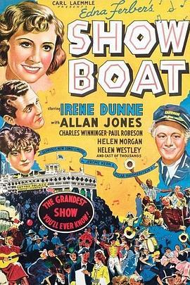 画舫璇宫 Show Boat (1936) - 毒蛇电影