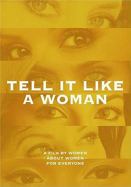 女人的故事 Tell It Like a Woman (2022) - 毒蛇电影