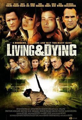 生死战书/生与死 Living & Dying/Living and Dying (2007) - 毒蛇电影