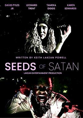 撒旦的种子 Seeds of Satan (2023) - 毒蛇电影