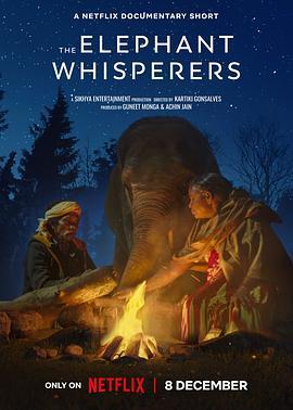 小象守护者 The Elephant Whisperers (2022) - 毒蛇电影