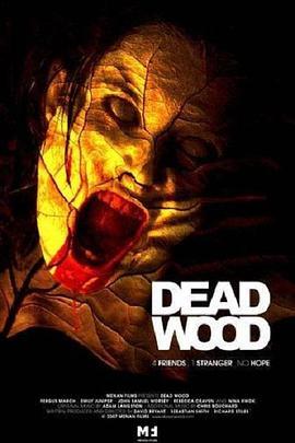 枯木 Dead Wood (2007) - 毒蛇电影