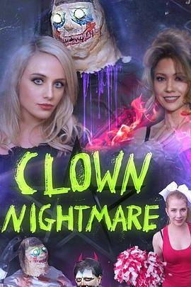 Clown Nightmare  (2019) - 毒蛇电影