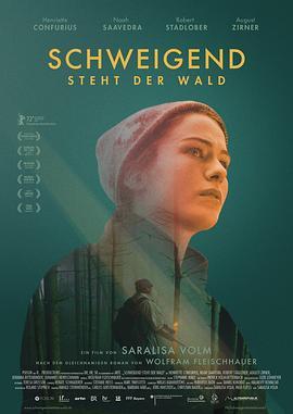 森林阒然 Schweigend steht der Wald (2022) - 毒蛇电影