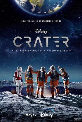 月球奇幻旅 Crater (2023) - 毒蛇电影