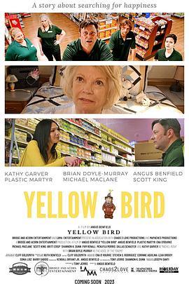 黄鸟杂货店 Yellow Bird (2023) - 毒蛇电影