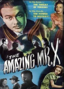 了不起的X先生 Amazing Mr X (1948) - 毒蛇电影