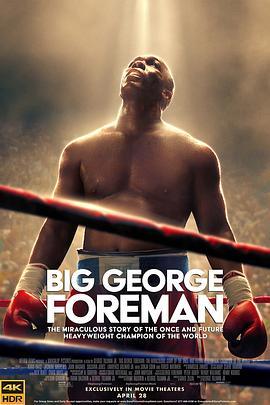 大力士：乔治·福尔曼 Big George Foreman (2023) - 毒蛇电影