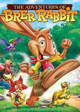 野兔大冒险 The Adventures of Brer Rabbit (2006) - 毒蛇电影