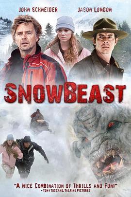 雪兽 Snow Beast (2011) - 毒蛇电影