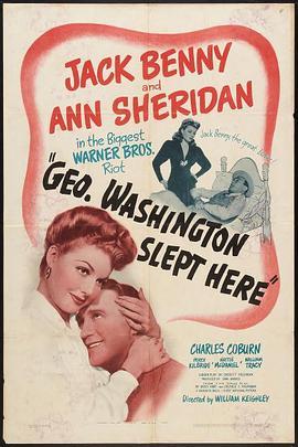 华盛顿睡在这里 George Washington Slept Here (1942) - 毒蛇电影