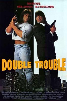 Double Trouble  (1992) - 毒蛇电影