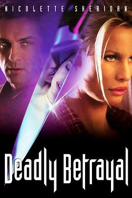 致命背叛 Deadly Betrayal (2003) - 毒蛇电影