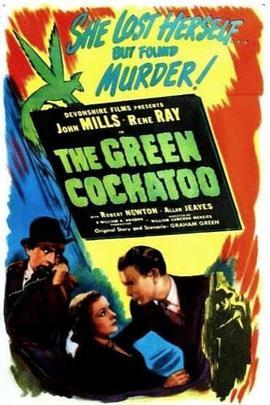 绿鹦鹉 The Green Cockatoo (1937) - 毒蛇电影