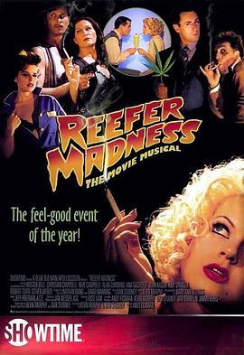 大麻狂热 Reefer Madness: The Movie Musical (TV) (2005) - 毒蛇电影