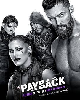 WWE：血债血偿 2023 WWE Payback 2023 (2023) - 毒蛇电影