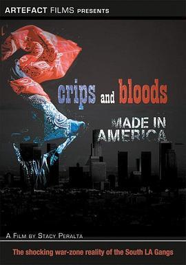 美国制造 Crips and Bloods: Made in America (2008) - 毒蛇电影